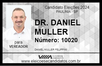 Candidato DR. DANIEL MULLER 2024 - PAULÍNIA - Eleições