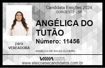 Candidato ANGÉLICA DO TUTÃO 2024 - OUROESTE - Eleições