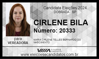 Candidato CIRLENE BILA 2024 - DOBRADA - Eleições