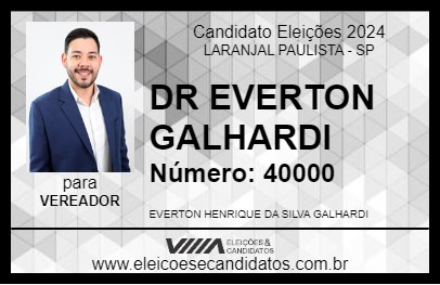 Candidato DR EVERTON GALHARDI 2024 - LARANJAL PAULISTA - Eleições