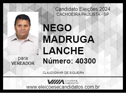 Candidato NEGO MADRUGA LANCHE 2024 - CACHOEIRA PAULISTA - Eleições