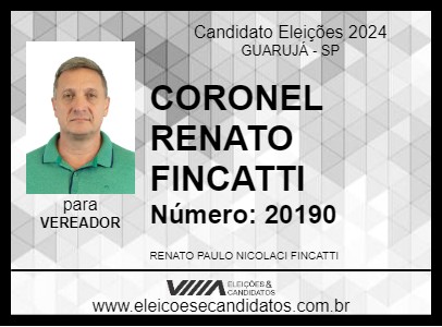 Candidato CORONEL RENATO FINCATTI 2024 - GUARUJÁ - Eleições