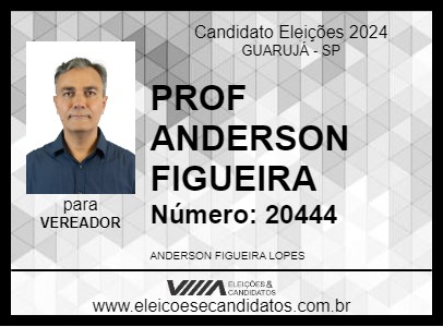 Candidato PROF ANDERSON FIGUEIRA 2024 - GUARUJÁ - Eleições