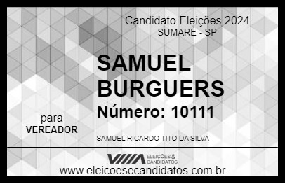 Candidato SAMUEL BURGUERS 2024 - SUMARÉ - Eleições