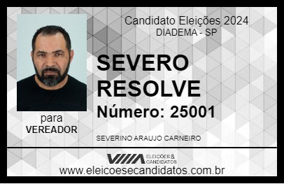 Candidato SEVERO RESOLVE 2024 - DIADEMA - Eleições