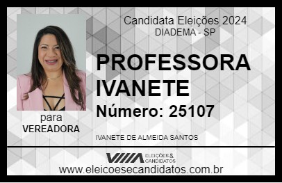 Candidato PROFESSORA IVANETE 2024 - DIADEMA - Eleições