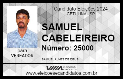 Candidato SAMUEL CABELEIREIRO 2024 - GETULINA - Eleições