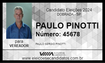 Candidato PAULO PINOTTI 2024 - DOBRADA - Eleições