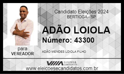 Candidato ADÃO LOIOLA 2024 - BERTIOGA - Eleições