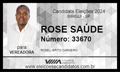 Candidato ROSE SAÚDE 2024 - BIRIGUI - Eleições