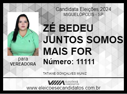 Candidato TATIANE DO ZÉ BEDEU COLETIVO 2024 - MIGUELÓPOLIS - Eleições