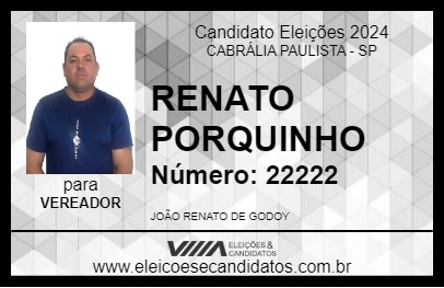 Candidato RENATO PORQUINHO 2024 - CABRÁLIA PAULISTA - Eleições