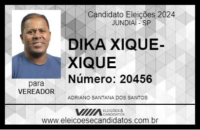 Candidato DIKA XIQUE-XIQUE 2024 - JUNDIAÍ - Eleições