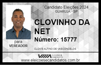 Candidato CLOVINHO DA NET 2024 - GUARUJÁ - Eleições