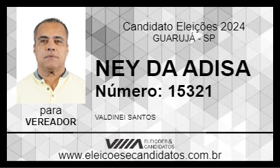 Candidato NEY DA ADISA 2024 - GUARUJÁ - Eleições