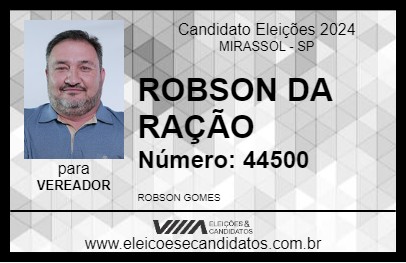 Candidato ROBSON DA RAÇÃO 2024 - MIRASSOL - Eleições