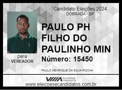 Candidato PAULO PH FILHO DO PAULINHO MIN 2024 - DOBRADA - Eleições