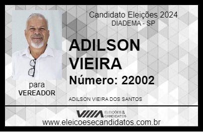 Candidato ADILSON VIEIRA 2024 - DIADEMA - Eleições