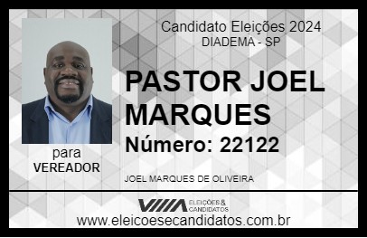 Candidato PASTOR JOEL MARQUES 2024 - DIADEMA - Eleições