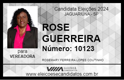 Candidato ROSE GUERREIRA 2024 - JAGUARIÚNA - Eleições