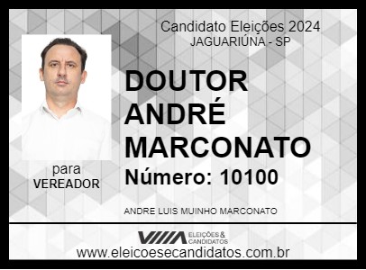 Candidato DOUTOR ANDRÉ MARCONATO 2024 - JAGUARIÚNA - Eleições