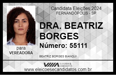 Candidato DRA. BEATRIZ BORGES 2024 - FERNANDÓPOLIS - Eleições