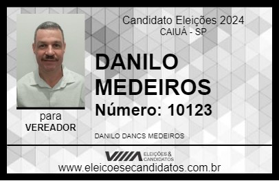 Candidato DANILO MEDEIROS 2024 - CAIUÁ - Eleições