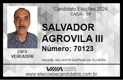 Candidato SALVADOR AGROVILA III 2024 - CAIUÁ - Eleições