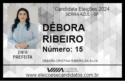 Candidato DÉBORA RIBEIRO 2024 - SERRA AZUL - Eleições