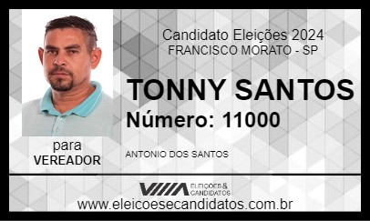 Candidato TONNY SANTOS 2024 - FRANCISCO MORATO - Eleições