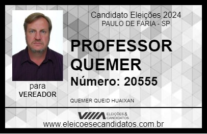 Candidato PROFESSOR QUEMER 2024 - PAULO DE FARIA - Eleições