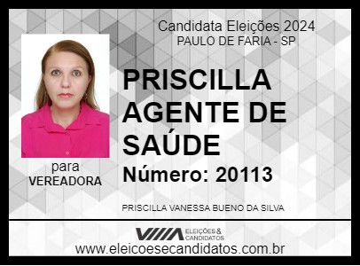 Candidato PRISCILLA AGENTE DE SAÚDE 2024 - PAULO DE FARIA - Eleições