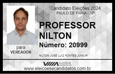 Candidato PROFESSOR NILTON 2024 - PAULO DE FARIA - Eleições