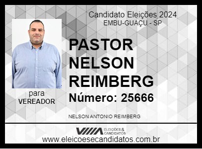 Candidato PASTOR NELSON REIMBERG 2024 - EMBU-GUAÇU - Eleições