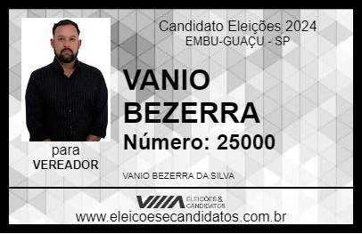 Candidato VANIO BEZERRA 2024 - EMBU-GUAÇU - Eleições