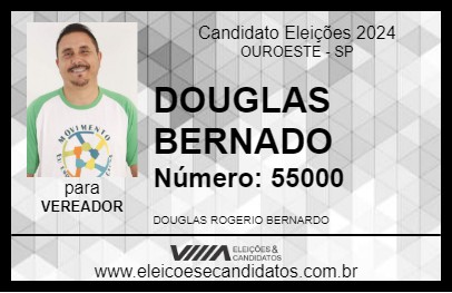 Candidato DOUGLAS BERNADO 2024 - OUROESTE - Eleições