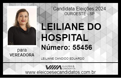 Candidato LEILIANE DO HOSPITAL 2024 - OUROESTE - Eleições