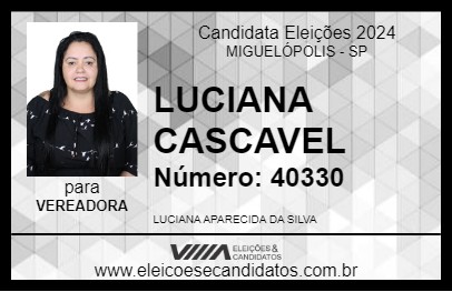 Candidato LUCIANA CASCAVEL 2024 - MIGUELÓPOLIS - Eleições