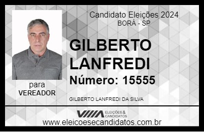 Candidato GILBERTO LANFREDI 2024 - BORÁ - Eleições