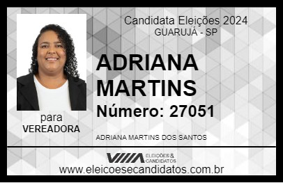 Candidato ADRIANA MARTINS 2024 - GUARUJÁ - Eleições