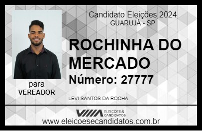 Candidato ROCHINHA DO MERCADO 2024 - GUARUJÁ - Eleições