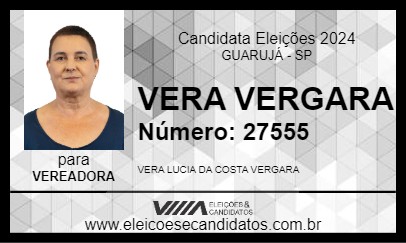 Candidato VERA VERGARA 2024 - GUARUJÁ - Eleições