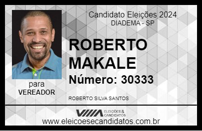 Candidato ROBERTO MAKALE 2024 - DIADEMA - Eleições