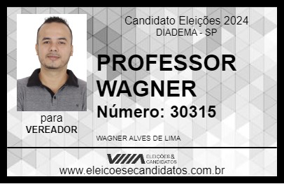 Candidato PROFESSOR WAGNER 2024 - DIADEMA - Eleições