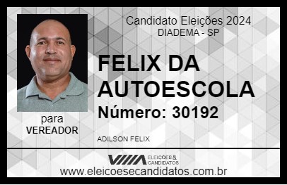 Candidato FELIX DA AUTOESCOLA 2024 - DIADEMA - Eleições