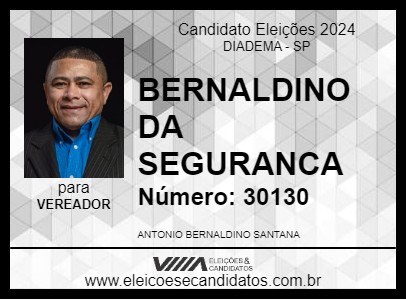 Candidato BERNALDINO DA SEGURANCA 2024 - DIADEMA - Eleições