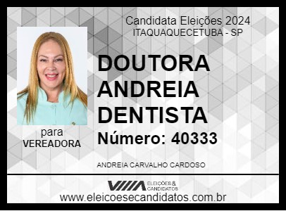 Candidato DOUTORA ANDREIA DENTISTA 2024 - ITAQUAQUECETUBA - Eleições