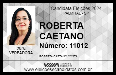 Candidato ROBERTA CAETANO 2024 - PALMITAL - Eleições