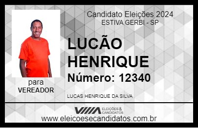 Candidato LUCÃO HENRIQUE 2024 - ESTIVA GERBI - Eleições