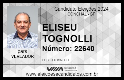 Candidato ELISEU TOGNOLLI 2024 - CONCHAL - Eleições